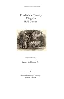 The Federal Census of 1850 for Frederick County, Virginia (Virginia census records) 0935931260 Book Cover