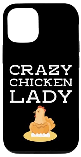 iPhone 13 Pro Crazy Chicken Lady Owner Womens Girl Joke Saying Quote Meme Case