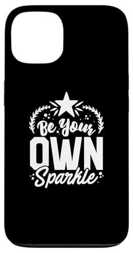 Own Sparkle Stars ���`�x�[�V�����X�e�[�g�����g Funny Be Your �X�}�z�P�[�X iPhone 13 �p