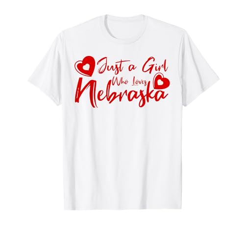 Just A Girl Who Loves Nebraska, Women's Girls Cute Nebraska Camiseta