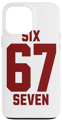 67 Six Seven Sport Design on Back. 6 7 Meme Men Women Kids X}zP[X iPhone 13 Pro Max p