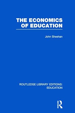 The Economics of Education The Economics of Education book cover