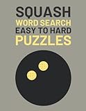 Squash Word Search: Easy To Hard Word Find Puzzles For Squash Sport Lovers
