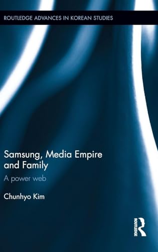 Samsung, Media Empire and Family: A power web 1138949434 Book Cover