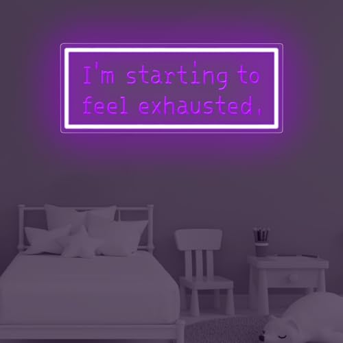 Image of I'm Starting To Feel Exhausted Neon Sign, Stardew Led Sign, Handmade LED Light Sign, Wall Hangings, Game Room Decor, Gift For Game Lover, Purple, 16.5 inchx6.9