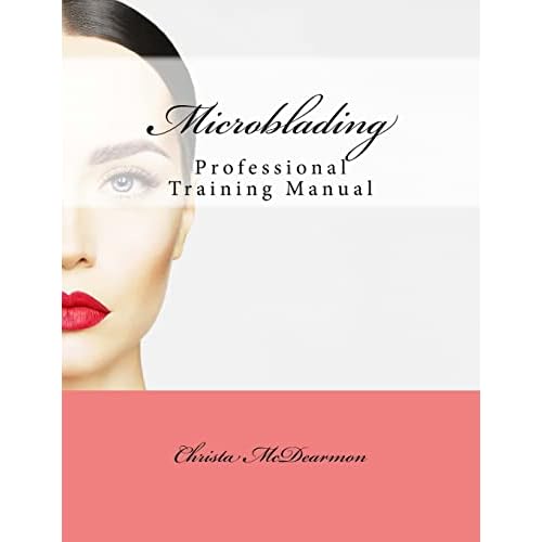 Microblading: Professional Training Manual