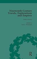 Nineteenth-Century Travels, Explorations and Empires, Part II Vol 8: Writings from the Era of Imperial Consolidation, 1835-1910 1138755753 Book Cover