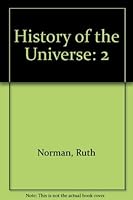 History of the Universe, Vol. 2 0932642721 Book Cover