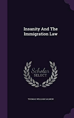 Insanity And The Immigration Law 1342600665 Book Cover