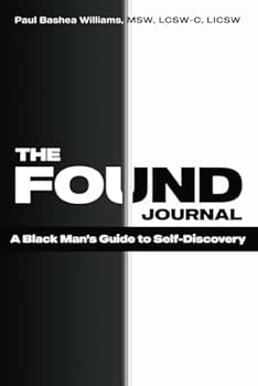 Paperback The Found Journal: A Black Man's Guide to Self-Discovery Book