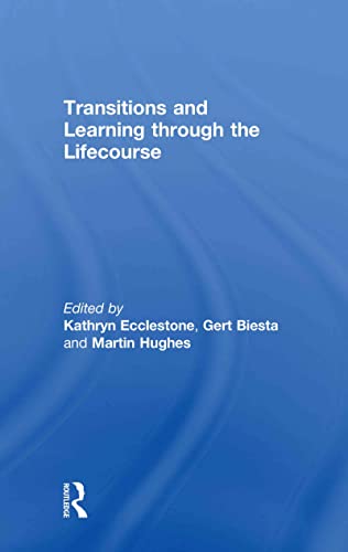 Transitions and Learning Through the Lifecourse view 2
