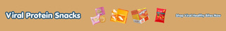 Shop Viral Protein Snacks Now