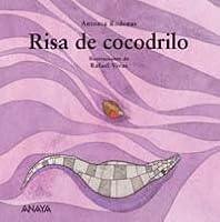 Risa De Cocodrilo/ Crocodile Laugh (Mi Primera Sopa / My First Soup) 8466745718 Book Cover