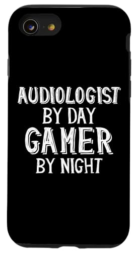 Audiologist By Day Gamer By Night Ear ⒮ t X}zP[X iPhone SE (2020) / 7 / 8 p