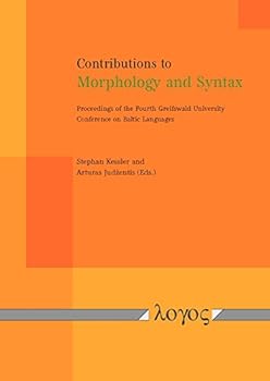 Paperback Contributions to Morphology and Syntax: Proceedings of the Fourth Greifswald University Conference on Baltic Languages Book