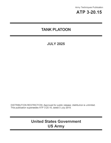 Army Techniques Publication ATP 3-20.15 Tank Platoon July 2025
