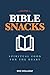 Bible Snacks - Volume 1: Spiritual food for the heart