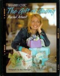 Shabby Chic the Gift of Giving B006TBWU48 Book Cover