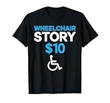 Wheelchair User Paraplegic Disabled Disability Handicap T-Shirt