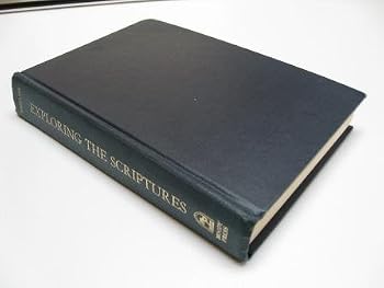 Exploring the Scriptures (John Phillips Commentary Series) (The John Phillips Commentary Series)
