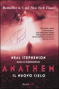 Il nuovo cielo. Anathem: 2 Il nuovo cielo. Anathem: 2
