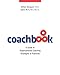 coachbook: A Guide to Organizational Coaching Strategies and Practices