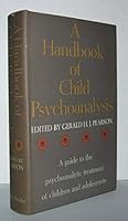 Handbook of Child Psychoanalysis 0465028403 Book Cover