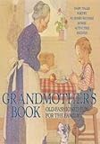 Grandmother's Book: Old-fashioned Fun for the Family