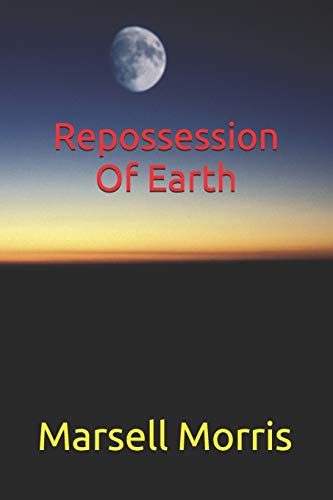 Repossession Of Earth