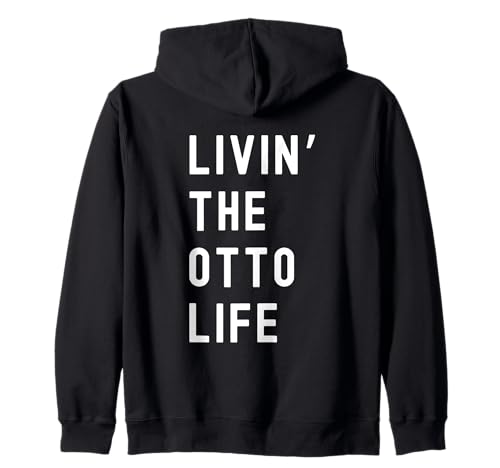 Otto viviendo la vida de Otto Nombre Divertido Sudadera con Capucha