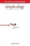 Simpleology: The Simple Science of Getting What You Want