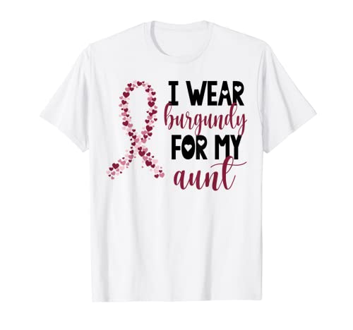 Llevo Borgoña Para Mi Tía Cáncer De Mieloma Múltiple Camiseta