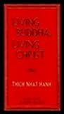  Living Buddha, Living Christ by Thich Nhat Hanh(1995-09-12)