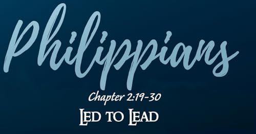 Philippians 2:19-30 - Pastor Jason Tate