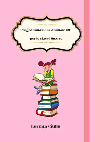 Programmazione annuale IRC per le classi Quarte