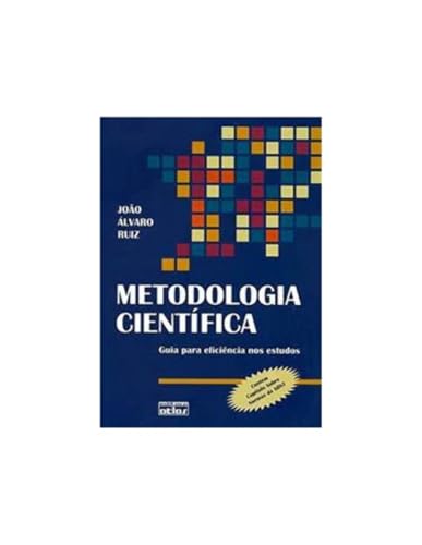 Metodologia científica : guia para eficiência nos estudos