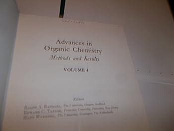 Hardcover Advances in Organic Chemistry (Methods and Results, Volume 4) Book