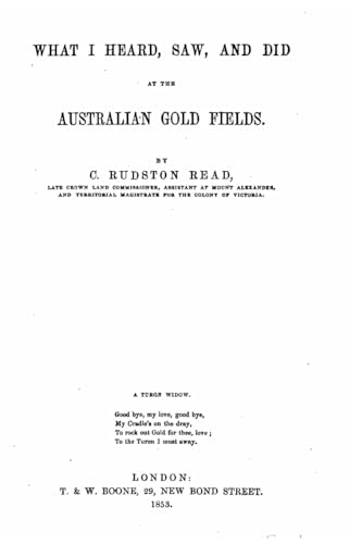 What I heard, saw and did at the Australian gold fields