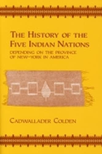 The History of the Five Indian Nations (Cornell Paperbacks)