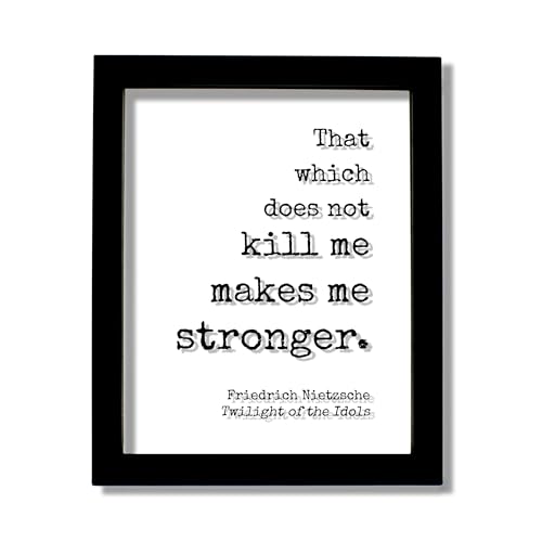 That which does not kill me makes me stronger -