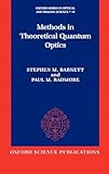 Methods in Theoretical Quantum Optics (Oxford Series in Optical and Imaging Sciences)