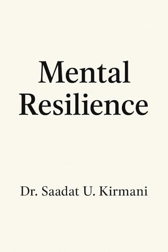 Mental Resilience (English Edition)