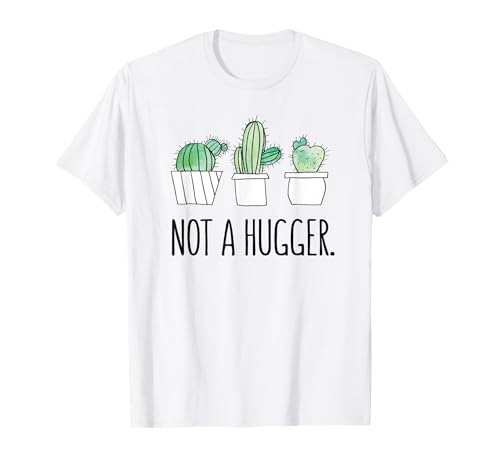 No Hugs Women Funny Saying Cactus Not a Hugger T-Shirt