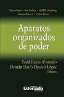 Aparatos organizados de poder (Spanish Edition) 9587904168 Book Cover