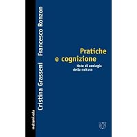 PRATICHE E COGNIZIONE.