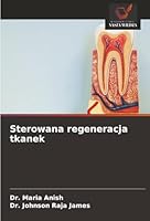 Sterowana regeneracja tkanek (Polish Edition) 6202457023 Book Cover