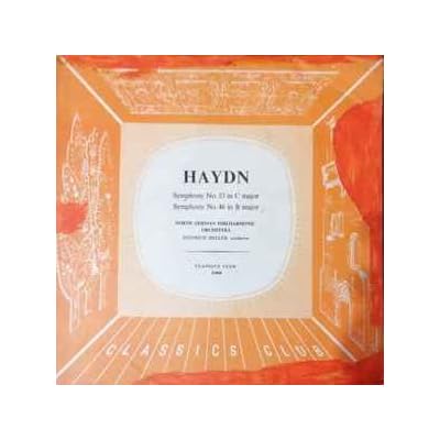 Haydn*, North German Philharmonic Orchestra* Conductor Heinrich Heller &lrm;&ndash; Symphony No. 33 in C major, Symphony No. 46 in B major. Label: The Classics Club &lrm;&ndash; X3020 Format:Vinyl, LP