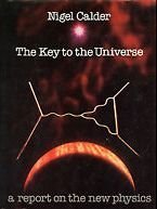 Paperback The Key to the Universe: A Report on the New Physics Book