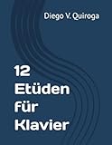 12 Etüden für Klavier (German Edition)