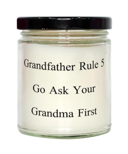 Surprise Grandfather Gifts, Grandfather Rule 5 Go Ask Your Grandma First, Unique Birthday Scent Candle for Grampa from Grandson, Unique Grandfather Gifts, Unique Gifts for Grandfather, Best